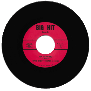 Little Daddy Walton & Sons - I'm Leaving