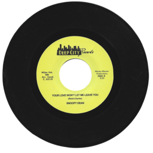 Snoopy Dean - Your Love Won't Let Me Leave You